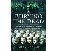 Lorraine Evans Burying the Dead (Tascabile)