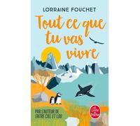 Lorraine Fouchet Tout ce que tu vas vivre (Tascabile)