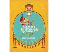 Lorraine Francis Sammy and the Skyscraper Sandwich (Libro di cartone)