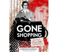 Lorraine Gamman Gone Shopping (Tascabile)