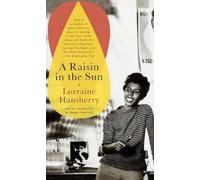 Lorraine Hansberry A Raisin in the Sun (Copertina rigida)