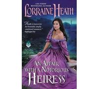 Lorraine Heath An Affair With A Notorious Heiress (Copertina rigida)