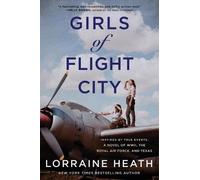 Lorraine Heath Girls of Flight City (Tascabile)