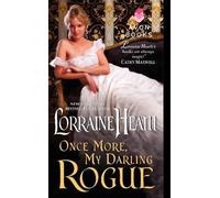 Lorraine Heath Once More, My Darling Rogue (Tascabile)
