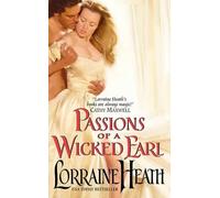 Lorraine Heath Passions of a Wicked Earl (Tascabile) London's Greatest Lovers