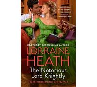 Lorraine Heath The Notorious Lord Knightly (Tascabile)