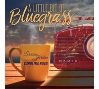 Lorraine Jordan & Carolina Road A Little Bit of Bluegrass (CD) Album