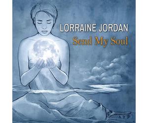 Lorraine Jordan Send My Soul (CD)