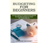 Lorraine McKinney Budgeting for Beginners (Tascabile)
