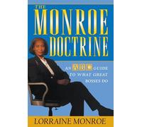 Lorraine Monroe The Monroe Doctrine (Tascabile)