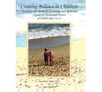 Lorraine O. Moo Creating Balance in Children: Activities to Optimize (Tascabile)