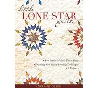 Lorraine Olsen Little Lone Star Quilts (Tascabile)