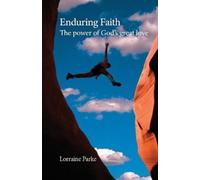 Lorraine Parke Enduring Faith (Tascabile)