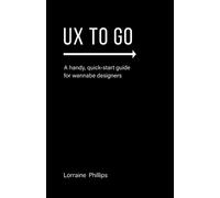 Lorraine Phillips UX To Go (Tascabile)