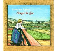 Lorraine Rawls - Through Her Eyes