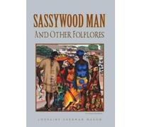 Lorraine Sherman Mason Sassywood Man (Copertina rigida)