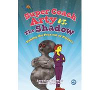 Lorraine Thomas Super Coach Arty vs. The Shadow (Copertina rigida)