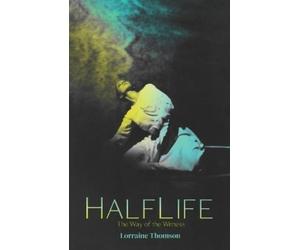 Lorraine Thomson HalfLife (Tascabile)