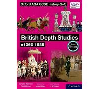 Lorraine Waters Oxford AQA GCSE History (9-1): British Depth Studies (Tascabile)