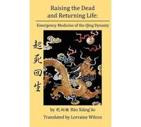 Lorraine Wilcox Raising the Dead and Returning Life (Tascabile)
