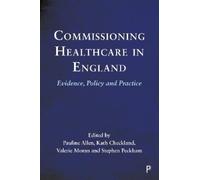 Lorraine Williams Commissioning Healthcare in England (Copertina rigida)