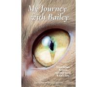 Lorraine Williams-Strain My Journey with Bailey (Tascabile)