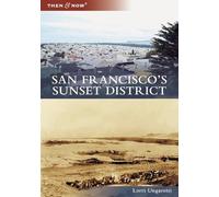 Lorri Ungaretti San Francisco's Sunset District (Tascabile)
