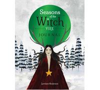 Lorriane Anderson Giada Rose Seasons of the Witch: Yule Journal (Flexibound)