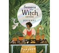 Lorriane Anderson Seasons of the Witch: Ostara Journal (Tascabile)