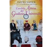 L' orribile attesa del giudizio universale