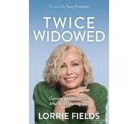Lorrie Fields Twice Widowed (Tascabile)