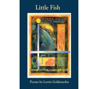 Lorrie Goldensohn Little Fish (Tascabile)