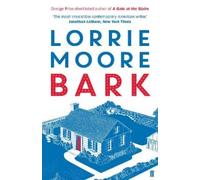 Lorrie Moore Bark (Tascabile)