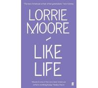 Lorrie Moore Like Life (Tascabile)