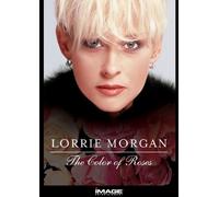 Lorrie Morgan - Colour of Roses*Lc: 1