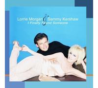 Lorrie Morgan & Sammy Kershaw - I Finally Found Someone by Lorrie Morgan & Sammy Kershaw (2001-05-03)