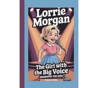 LORRIE MORGAN: The Girl With The Big Voice