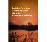 L'orrore del vuoto-Diario di un sacerdote cattolico