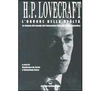 L'orrore della realtà. La visione del mondo rinnovatore della narrativa fantastica. Lettere 1915-1937