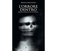 L'orrore dentro. Quattro incubi dai Miti di Cthulhu