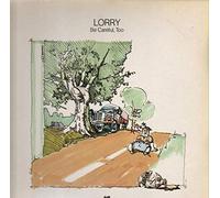 Lorry - Be Careful, Too