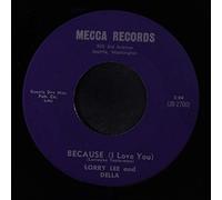 LORRY LEE & DELLA - because / let him go, go, go