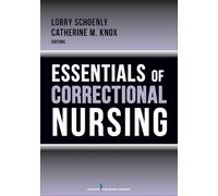 Lorry Schoenly Essentials of Correctional Nursing (Tascabile)