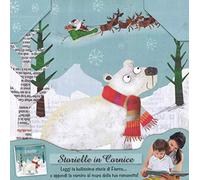 L'orsetto di Babbo Natale. Storielle in cornice. Ediz. a colori. Con gadget