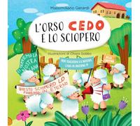 L'Orso Cedo e lo sciopero