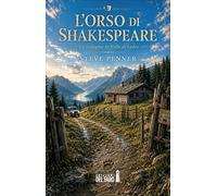 L'orso di Shakespeare. Un'indagine in Valle di Ledro