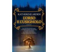 L'orso e l'usignolo. La notte dell'inverno. Vol. 1