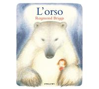 L'orso. Ediz. a colori - Briggs Raymond
