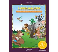 L'Orso Malosso. Proposte multidisciplinari per la Scuola d'infanzia. Con F...