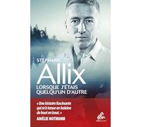 Lorsque j'étais quelqu'un d'autre